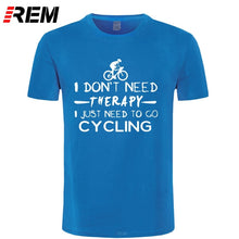 Afbeelding in Gallery-weergave laden, REM™ | Casual T-shirt: I just need to go Cycling